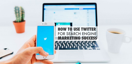 How-to-use-Twitter-for-search-engine-marketing-success