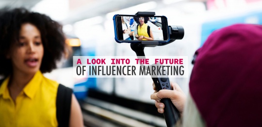 A-Look-into-the-Future-of-Influencer-Marketing