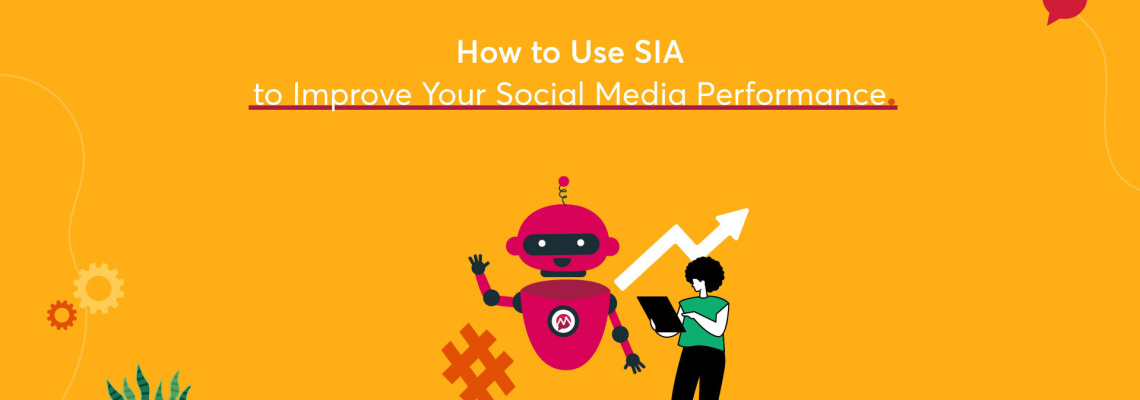 how-to-use-SIA-to-improve-your-social-media-performance