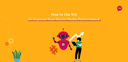 how-to-use-SIA-to-improve-your-social-media-performance