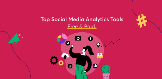 Top Social Media Analytics Tools - Free & Paid