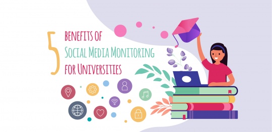 Social Media Monitoring for Universities - Benefits