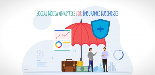Significance of Social Media Analytics for Insurance Businesses