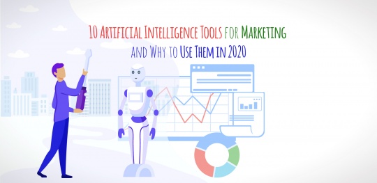 Artificial Intelligence Tools for Marketing and Why to Use Them
