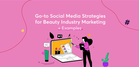 Social Media Marketing Strategies for Beauty Brands