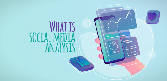 What is social media analysis