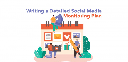Tutorial for Writing Detailed Social Media Monitoring Plan