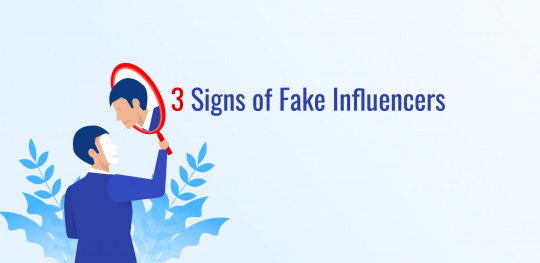 3 Signs of Fake Influencers