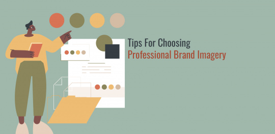 Tips For Choosing Professional Brand Imagery
