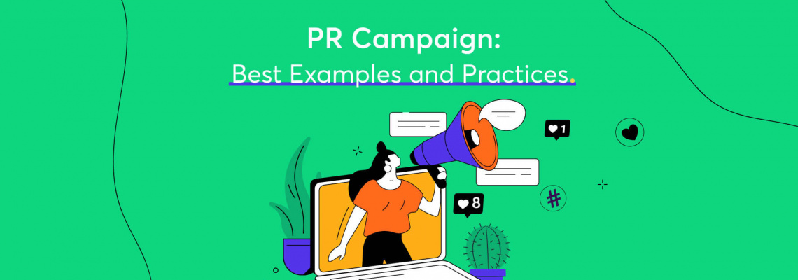 PR Campaign: Best Examples and Practices for 2023