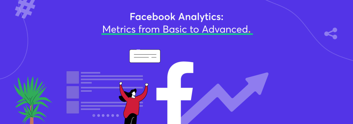 Facebook-Analytics-Metrics-from-Basic-to-Advanced