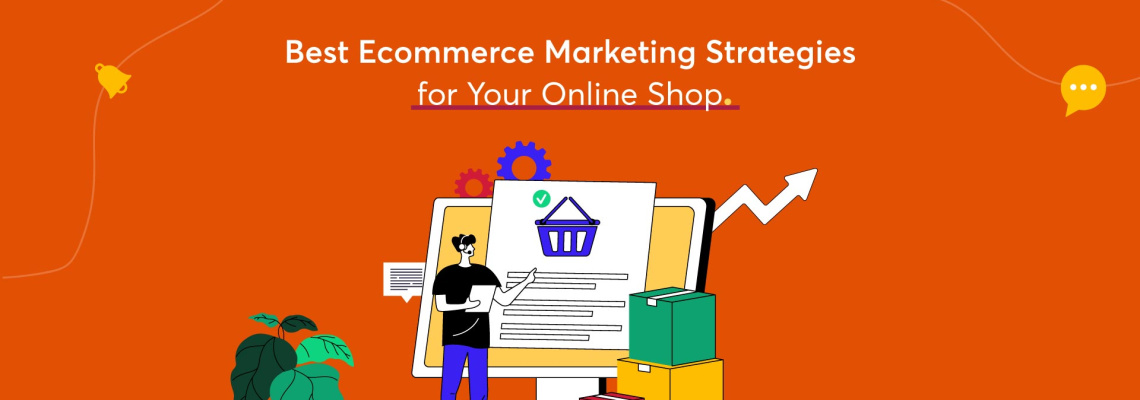 Best-Ecommerce-Marketing-Strategies-for-Your-Online-Shop