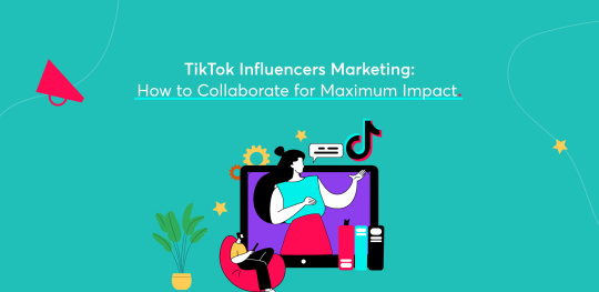 TikTok-Influencers-Marketing-How-to-Collaborate-for-Maximum-Impact