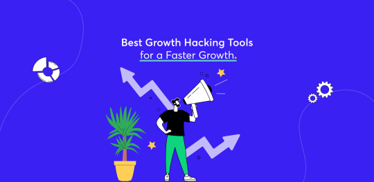 Best Growth Hacking Tools for a Faster Growth