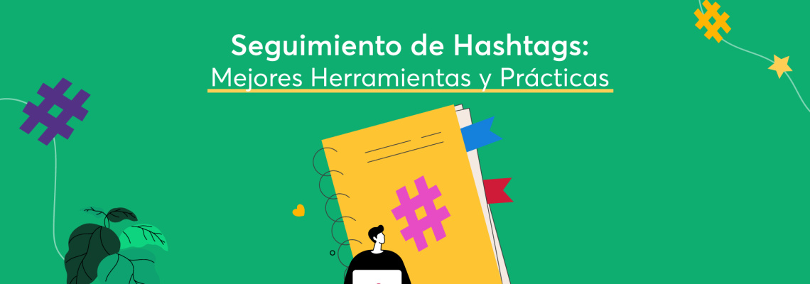 Seguimiento-de-Hashtags-Mejores-Herramientas-y-Prácticas