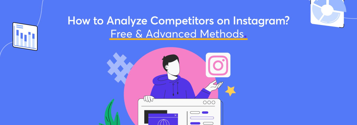 How-to-Analyze-Competitors-on-Instagram-Free-&-Advanced-Methods