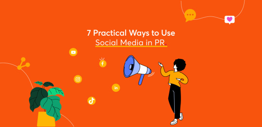 7 Practical Ways to Use Social Media in PR