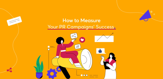 How to Measure your PR Campaigns' Success