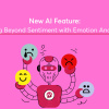New AI Feature - Emotion Analysis