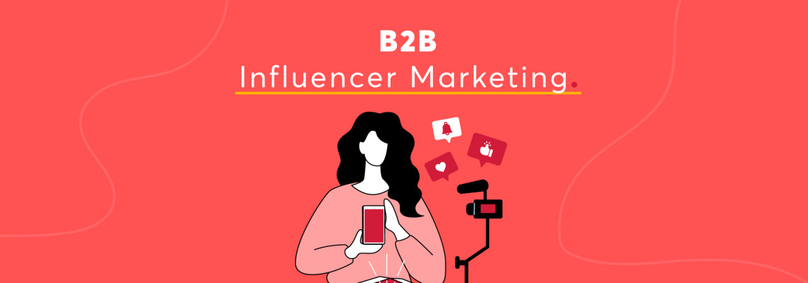 B2B influencer marketing