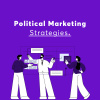 Political Marketing Strategies