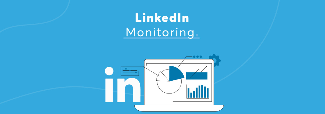 LinkedIn monitoring