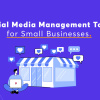 Social Media Management Tools for Small Businesses