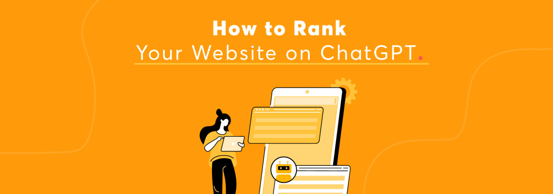 How to Rank Your Website on ChatGPT