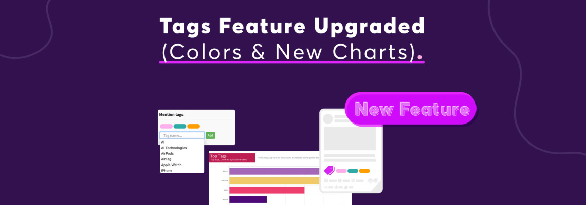 Tags Feature Upgraded Colors & New Charts