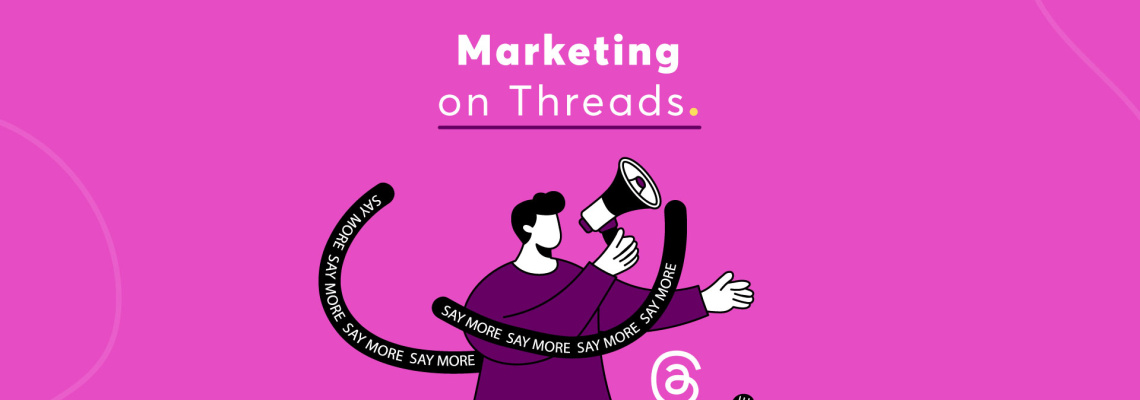 Marketing on Threads