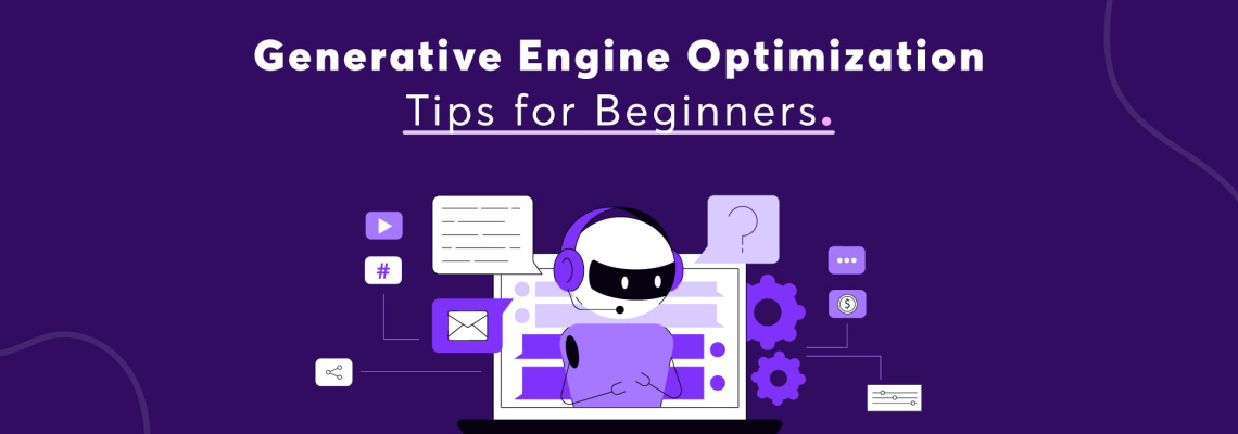Generative Engine Optimization Tips for Beginners